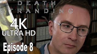 Death Stranding - Episode 8: Heartman Gameplay Walkthrough Part 8 No Commentary [4K]