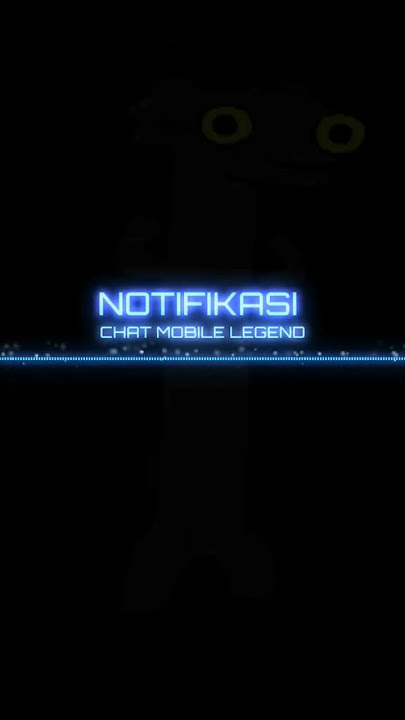 Notifikasi chat Mobile Legends #mobilelegends #notification #mlbb
