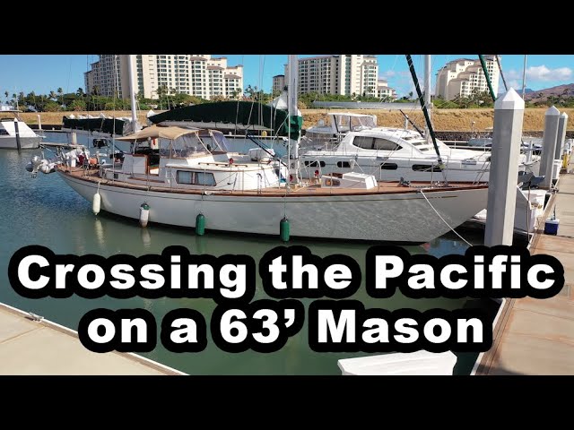 Leaving NOW to sail across the PACIFIC on a 65′ monohull!?!?!