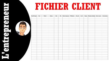 Faire un fichier client sur Excel (+ modèle)