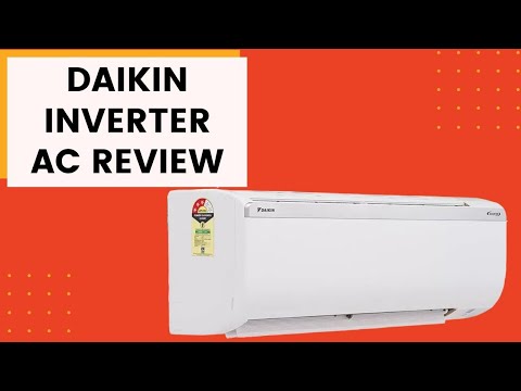 Daikin Inverter AC Review - 1 Ton Split AC