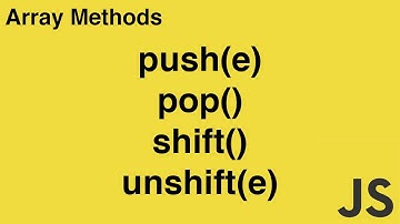 Como utilizar los métodos de arreglo  push, pop, shift y unshift en JavaScript