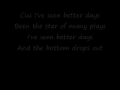 Citizen King - Better Days w/lyrics