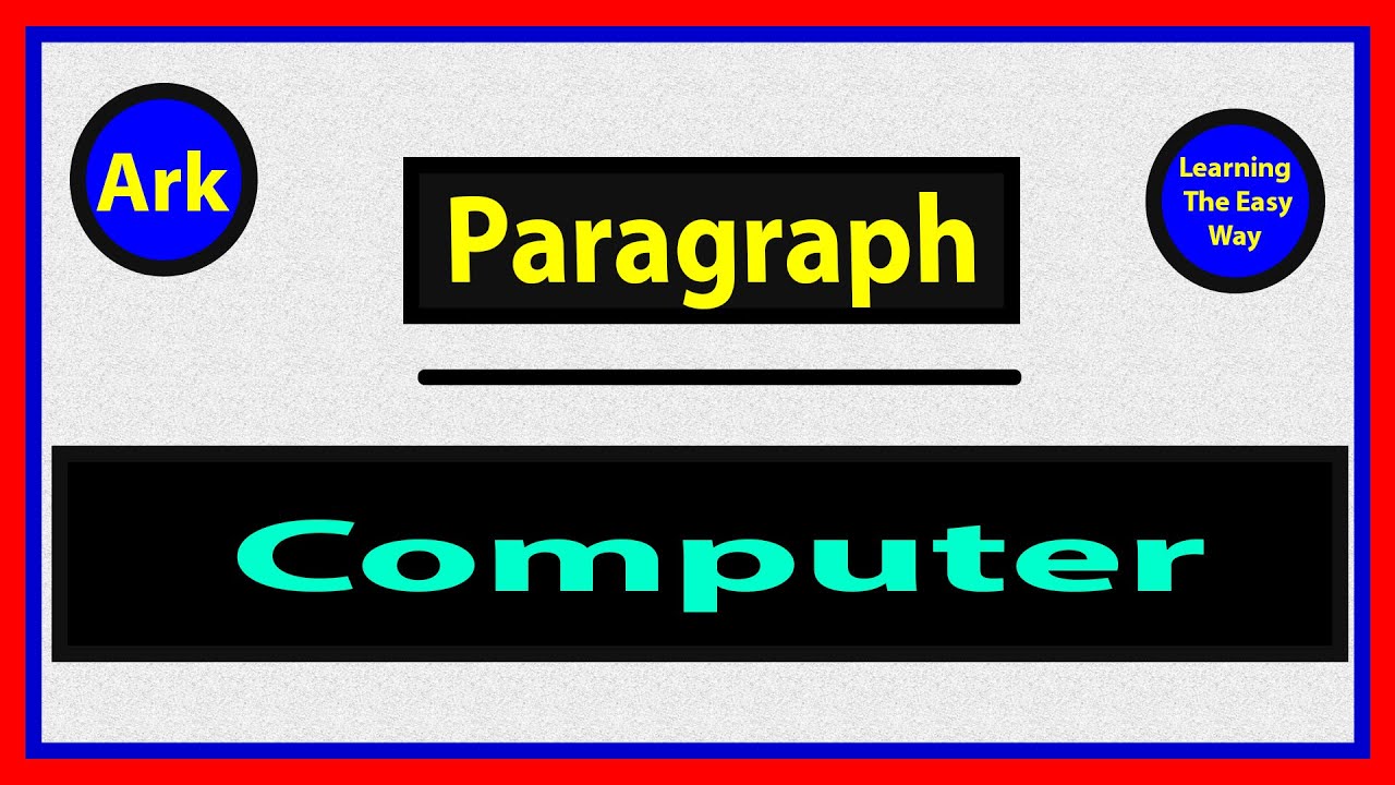 Computer Paragraph in English || LearningThe Easy Way - YouTube