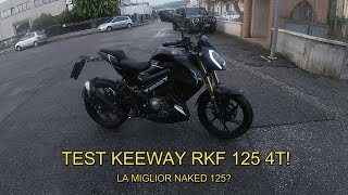 PROVA KEEWAY RKF 125!