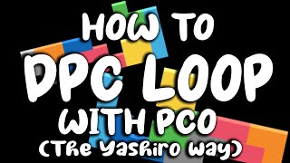 Beginner's guide to DPC looping with PCO (the Yashiro method) screenshot 3