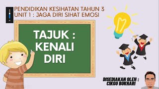 PK Tahun 3 - Kenali Diri