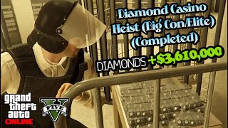 GTA V Online - Diamond Casino Heist (The Big Con\/Elite Mode) Diamonds $3,610,000 (3 Players)