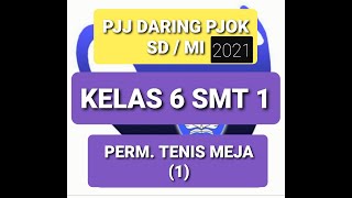 Pjj / daring pjok sd kelas 6 semester 1 materi permainan bola kecil
tenis meja . pertemuan ke-1 (dari 2 pertemuan) tugas gerak: 1. cara
memegang bet me...