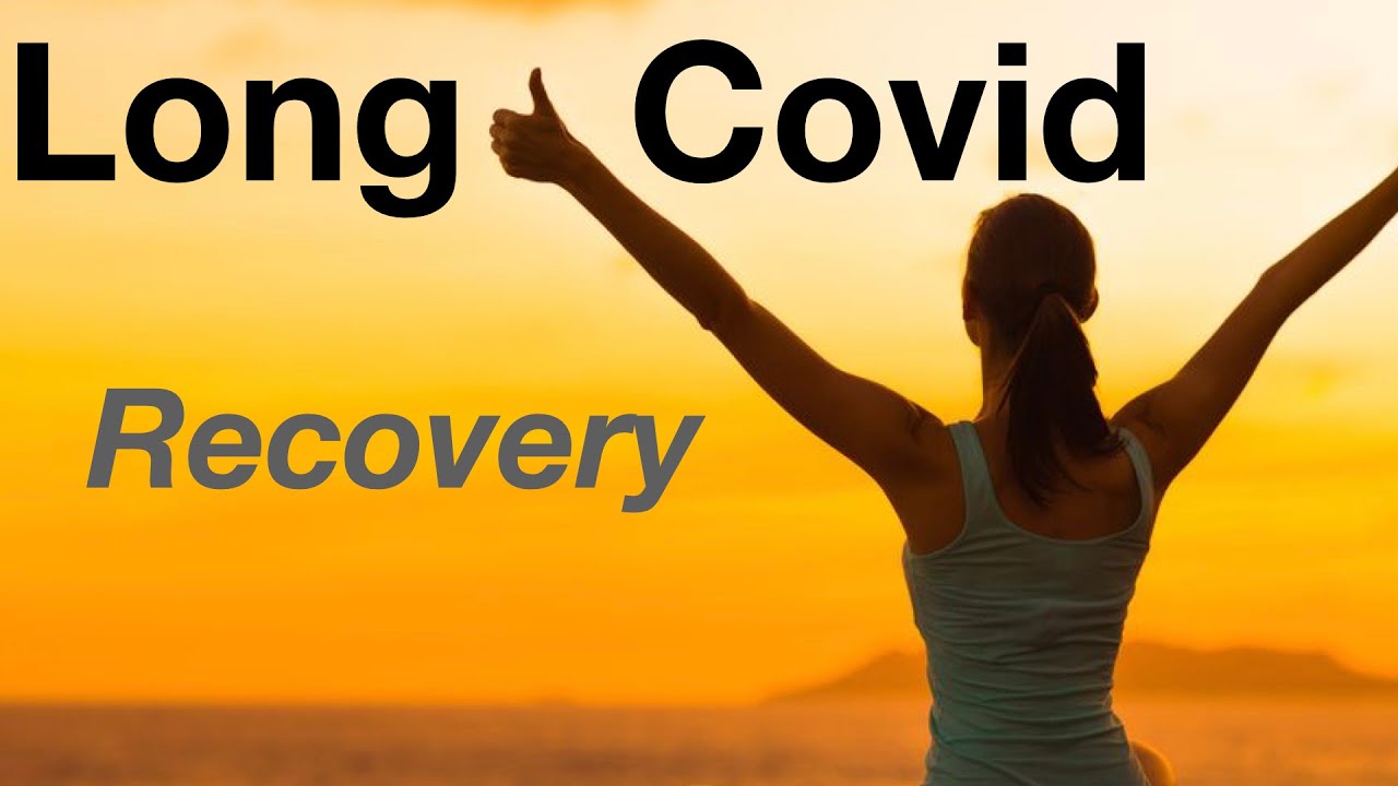 Post Acute Covid 19 Exercise and Rehabilitation | Long Covid Recovery ...