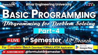 Details Part-4 | Basic Programming | Programming for Problem Solving | 1st Sem All Branch News