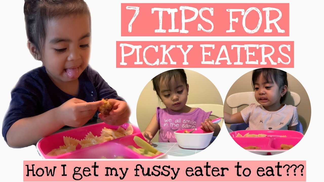 7 TIPS FOR PICKY EATING TODDLERS | Paano magpakain ng fussy eater