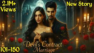 Devil's bride contract marriage episode 101 to 150 | pocket fm story in hindi l#pocketfmnewstory