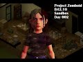 Project Zomboid Sandbox Let's Play Day 002a