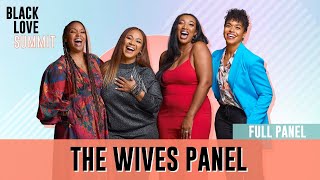 The Wives Panel | Black Love Summit 2021