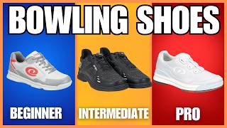 Bowling SHOES Explained! Which Is Best For You?