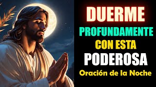 Duerme profundamente con esta Poderosa Oración de la Noche