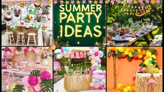 101 Fun DIY Summer Holiday Theme Party Ideas - 2025 Summer Party Theme Decorations