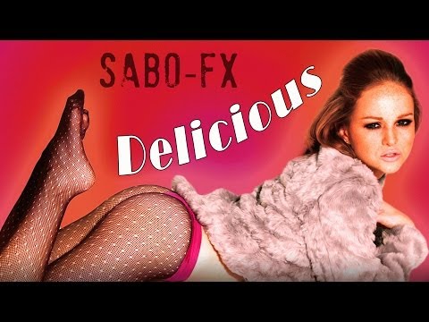 SABO-FX - Delicious Teaser
