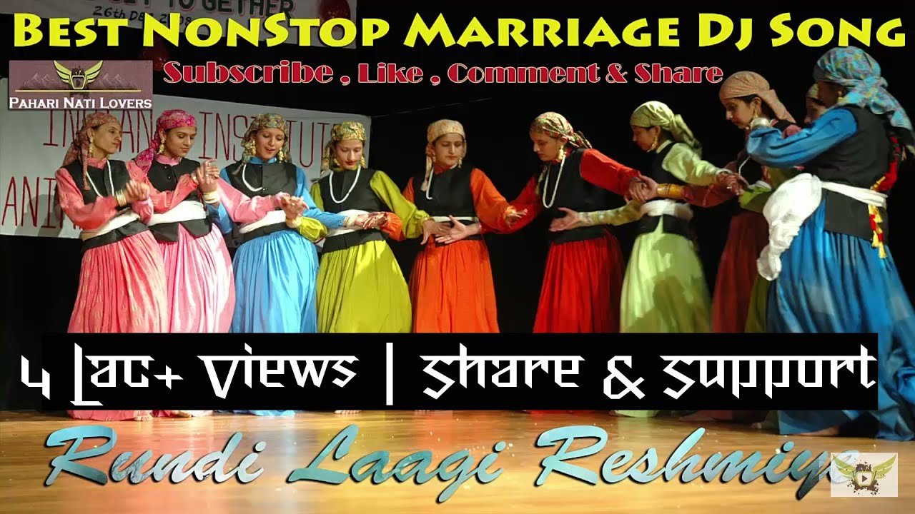 Rundi Laagi Reshimye 2016  Best HimachaliPahari NONSTOP Dj Marriage Nati  Pahari Nati Lovers