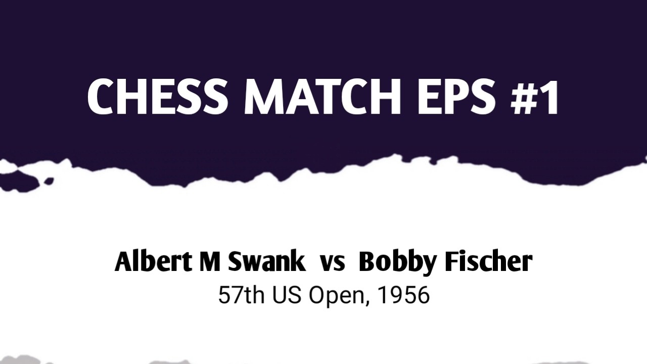 Albert M Swank vs Bobby Fischer // 57th US Open (1956)