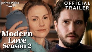 Modern Love | Season 2 | Official Trailer | Prime Video