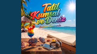 Tatil Kumsal Ve Deniz