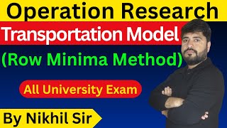 Transportation Model in Operation Research | Row Minima Method Solved Step-by-Step | MBA | DAVV Exam