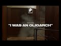 Miniature de la vidéo de la chanson I Was An Oligarch