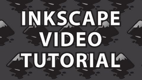 Inkscape Video Tutorial