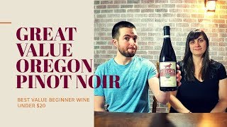BEST BEGINNER RED WINE UNDER $20 - Oregon Pinot Noir Review [Rascal]