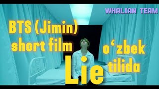 BTS - WINGS Short Film #2 LIE [Oʻzbek tilida]