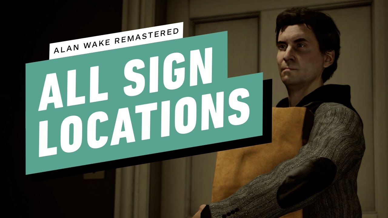 Alan Wake Guide - All Sign Locations