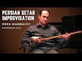 Persian setar improvisation  reza manbachi