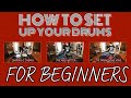 How to set up your drums (for beginners)