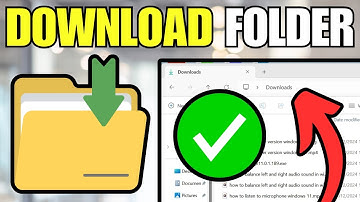 How To Fix Download Folder Not Responding in Windows 11