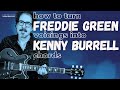 Capture de la vidéo How To Turn Freddie Green Voicings Into Kenny Burrell Chords