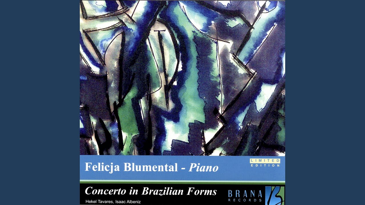 Concerto In Brazilian Forms For Piano & Orchestra No. 2, Op. 105: I. Modinha: Tempo Di Batuque...