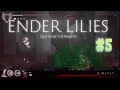 【ENDER LILIES #5】ダークで美しいメトロイドヴァニア【エンダーリリーズ】