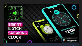 Smart watch speaking clock android app on playstore #manishks420 screenshot 4