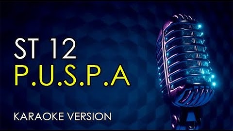 ST 12 - P.U.S.P.A (Karaoke Version)