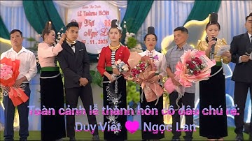 Toàn cảnh đón dâu, lễ thành hôn cô dâu chú rể: Duy Việt & Ngọc Lan -bản Tòng Xét- P. Chiềng An