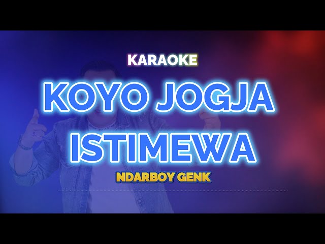 Koyo Jogja Istimewa Karaoke - Ndarboy Genk | KaroKoe Musik class=