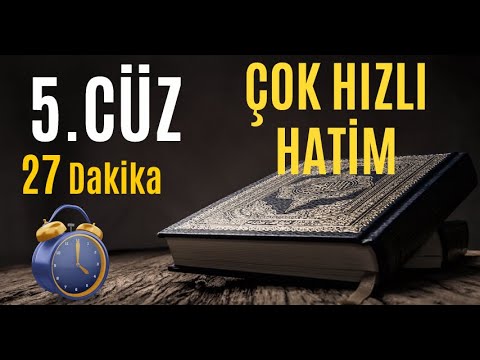 5. Cüz Hızlı Okuma Hatim Mukabele Dinle