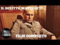 Il delitto Matteotti | Drammatico | Film Completo in Italiano