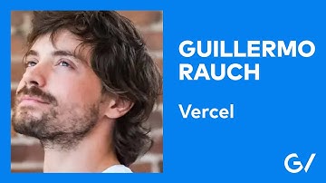 Vercel Founder Guillermo Rauch on Raising the Bar for Front-End Design