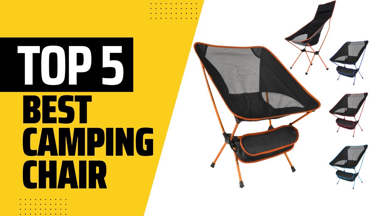 The 5 Best Camping Chairs of 2023