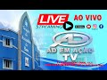 Transmisso ao vivo de ad em ao tv