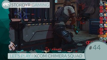 XCOM - Chimera Squad - Part 44 - Operation Serpent Cat