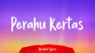 Tulus - Perahu Kertas (Lirik Lagu)